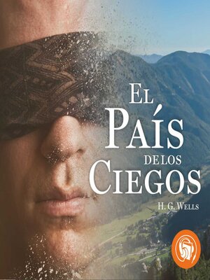 cover image of El País de los ciegos (Completo)